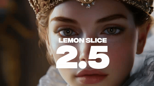 Lemon Slice 2.5